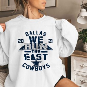 2021 Dallas Cowboys We Run The East Sweatshirt 4