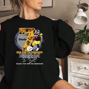 7 Ben Roethlisberger 2004-2021 Thank You For The Memories Sweatshirt