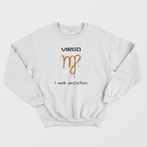 A Zodiac Sign Test – Virgo Classic Sweatshirt