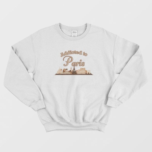 Addicted To Paris Sweatshirt Vintage