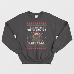 All I Want For Christmas Is A Baby Yoda Sweaters 1