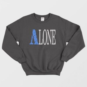 Alone VLONE PARODY Sweatshirt