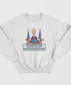 Americas A Nation That Can Be Defind In A Single Word Sweatshirt 1