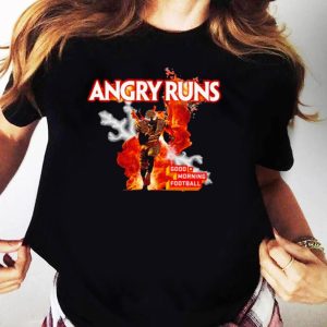 Angry Runs Good Morning Sport Lover Football Fan T Shirt 4