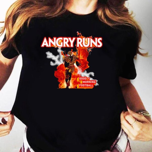 Angry Runs Good Morning Sport Lover Football Fan T-Shirt