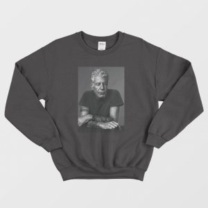 Anthony Bourdain Sweatshirt