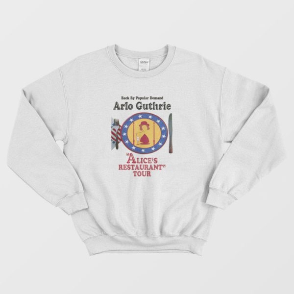 Arlo Guthrie Alice’s Restaurant Sweatshirt