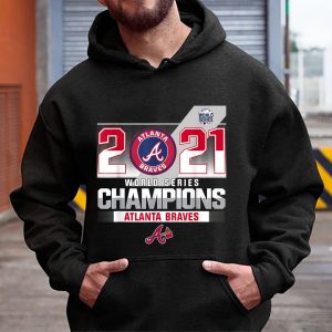 Atlanta Braves Champions World Series 2021 Shirt Gift For Fan 6