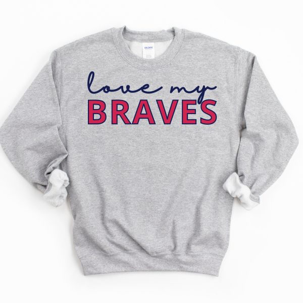 Atlanta Braves Unisex Sweatshirt Love My