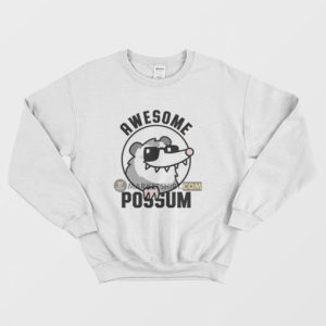 Awesome Possum Sweatshirt 3