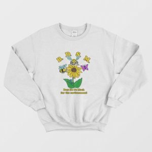 BDSM Bees Do So Much For the Environment Sweatshirt 4