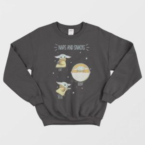 Baby Yoda Naps and Snacks Eat Sleep Play Sweatshirt 2