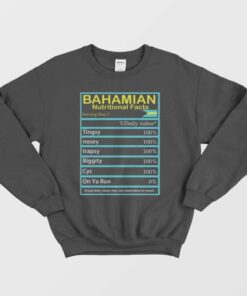 Bahamian Nutritional Facts Sweatshirt 1