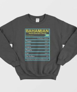 Bahamian Nutritional Facts Sweatshirt 1 Bahamian Nutritional Facts Sweatshirt 2