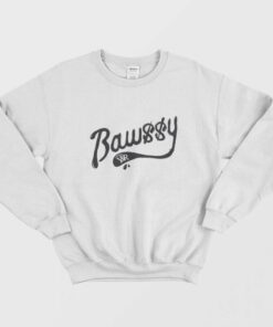 Bawssy Sweatshirt 1