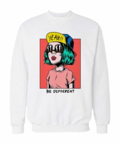 Be Different Cool Girl Sweatshirt 1