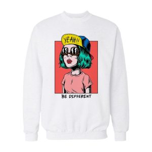 Be Different Cool Girl Sweatshirt 1