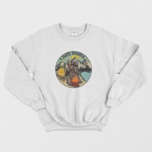 Bear Camping I Hate People Sweatshirt