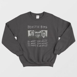 Beastie So Whatcha Want Rock Music Sweatshirt 2