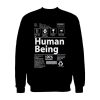 Being Human Sweatshirt