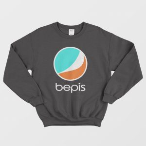 Bepis Sweatshirt Parody