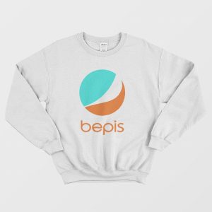 Bepis Sweatshirt Parody