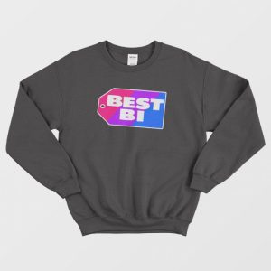 Best Bi Parody Best Sweatshirt