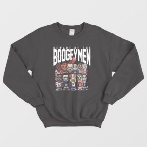 Beware Of The Boogeymen Patriots Sweatshirt 2