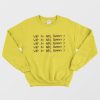 Billie Eilish Why So Sad Bunny Sweatshirt