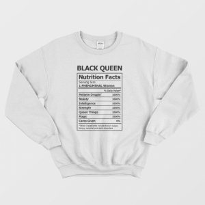 Black Girl Nutrition Facts Sweatshirt