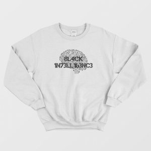 Black Intelligence 8L4CK 1N73LL163NC3 Black Brain Sweatshirt 1