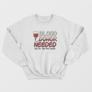 Blood Donor Funny Sweatshirt 1