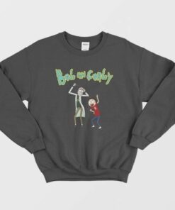 Bob and Corby Sweatshirt Parody Rick and Morty 3