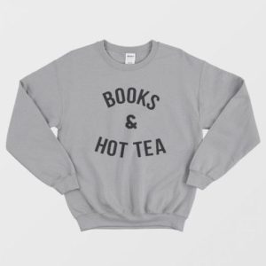 Books and Hot Tea Sweatshirt Funny Tumblr Jumper oversized Pullover 2