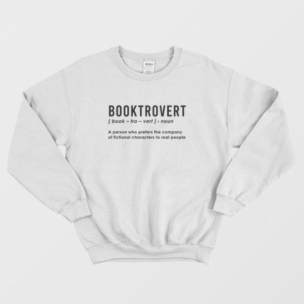 Booktrovert Definition Book Lover Sweatshirt