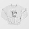 Born to Die World is a Fuck Raccoon Funny Meme Sweatshirt