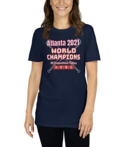 Braves World Series Champions 2021 Shirt 1 Braves World Series Champions 2021 Shirt 2