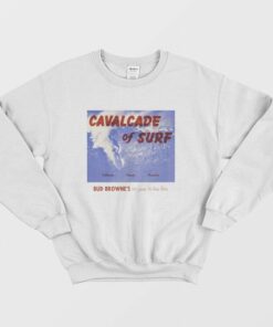 Calvacade Of Surf Sweatshirt 1