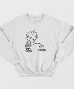 Calvin Peeing On Work Sweatshirt 3