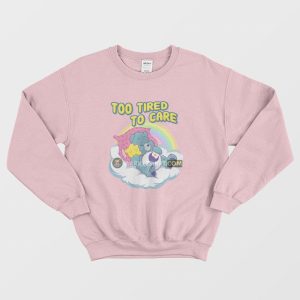 Care Bears Too Tired To Care Sweatshirt 3