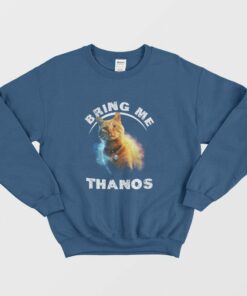 Cat Brings Me Thanos Sweatshirt 2