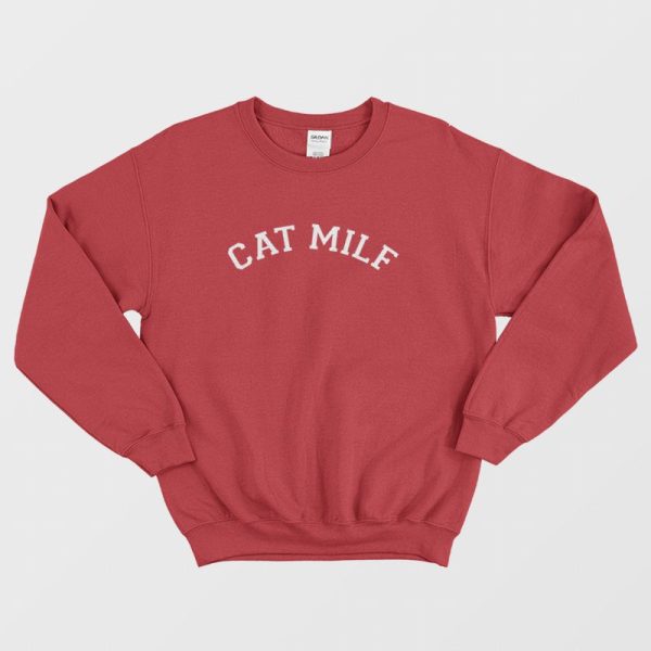 Cat Milf Funny Sweatshirt