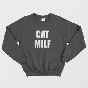 Cat Milf Sweatshirt 3