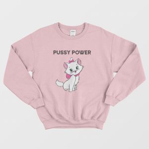 Cat Pussy Power Sweatshirt