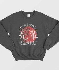Certified Senpai Japanese Sweatshirt 1