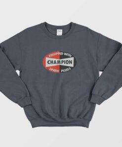 Champion Spark Plugs Sweatshirt 1