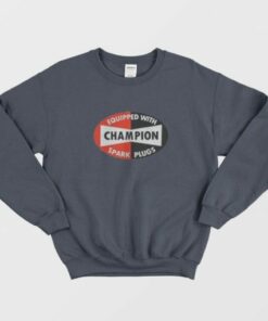 Champion Spark Plugs Sweatshirt 2