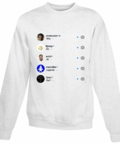 Cheap For Sale Why Do All Legend Die Instagram Sweatshirt 2