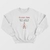 Chicken Game Don’t Look At This Chicken Funny Sweatshirt