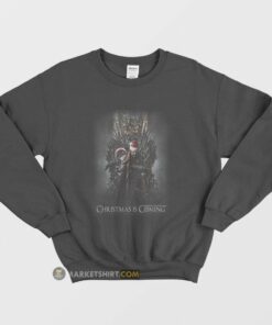 Christmas Is Coming Game Of Thrones Sweatshirt 1
